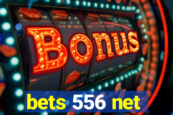 bets 556 net