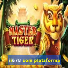 ii678 com plataforma