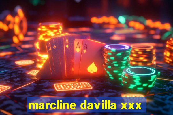 marcline davilla xxx