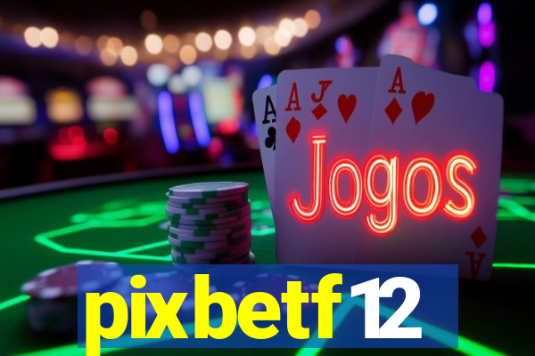 pixbetf12