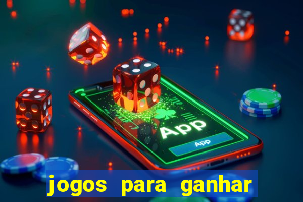 jogos para ganhar dinheiro de verdade sem precisar depositar