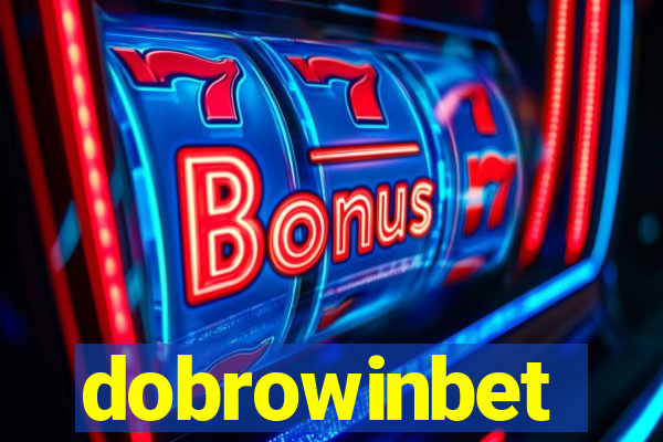 dobrowinbet