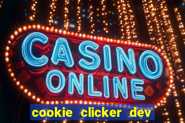 cookie clicker dev tools code