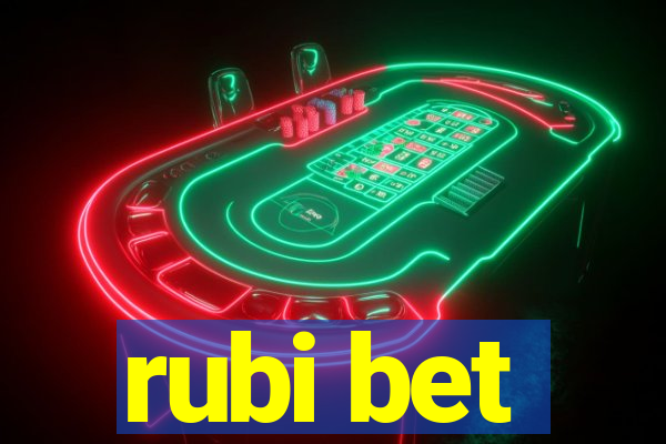 rubi bet