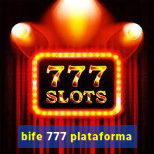 bife 777 plataforma