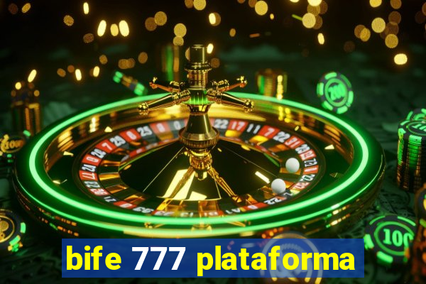 bife 777 plataforma