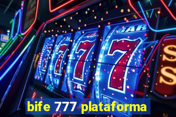 bife 777 plataforma