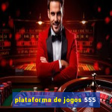 plataforma de jogos 555