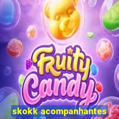 skokk acompanhantes