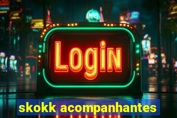 skokk acompanhantes