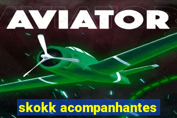 skokk acompanhantes