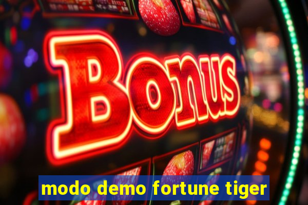 modo demo fortune tiger