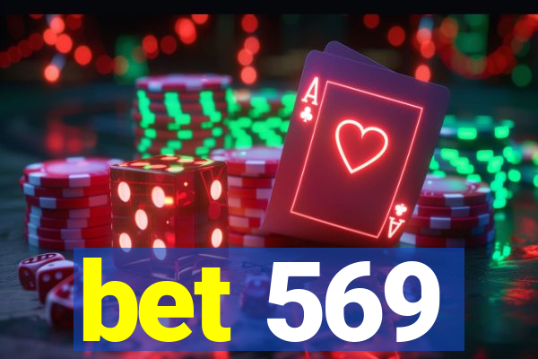 bet 569