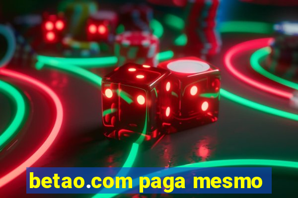 betao.com paga mesmo