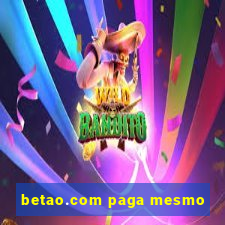 betao.com paga mesmo