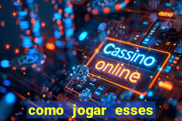 como jogar esses joguinhos que ganha dinheiro