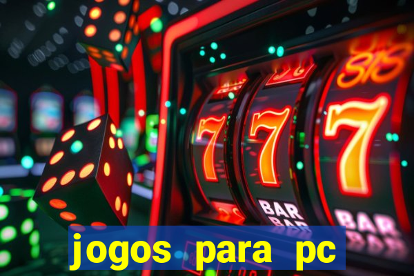 jogos para pc download gratis completo offline