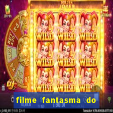 filme fantasma do natal passado