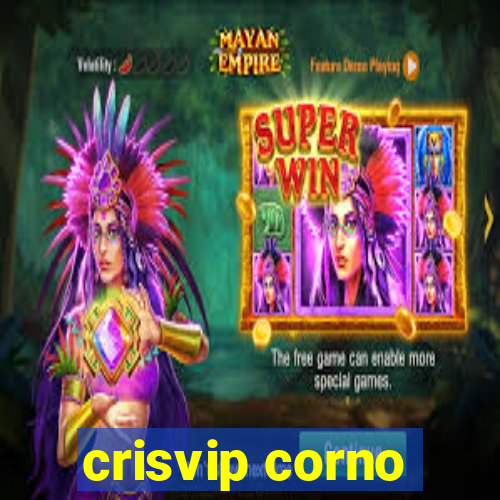 crisvip corno