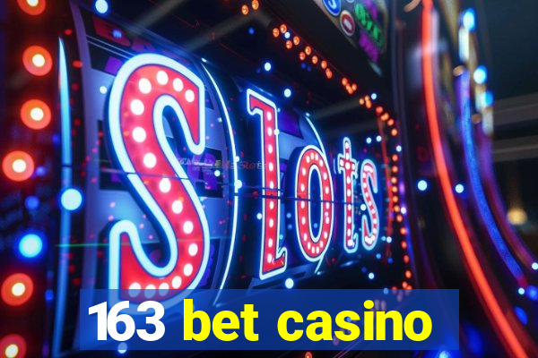 163 bet casino