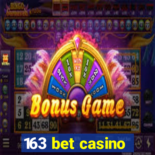 163 bet casino