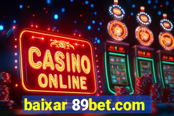 baixar 89bet.com