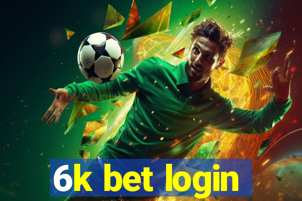 6k bet login