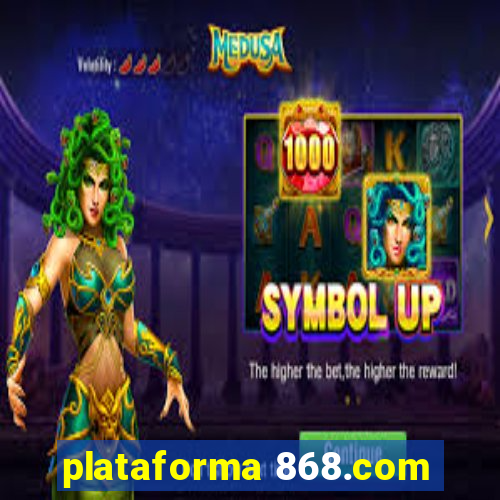 plataforma 868.com