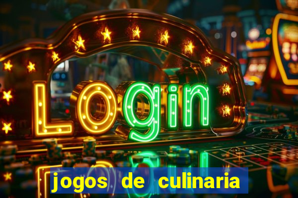 jogos de culinaria da sara