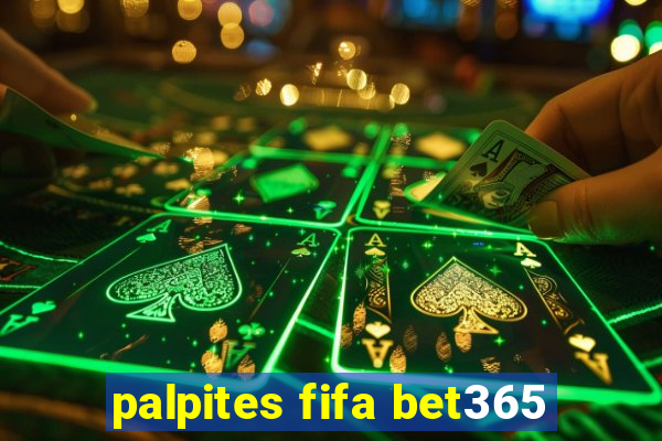 palpites fifa bet365