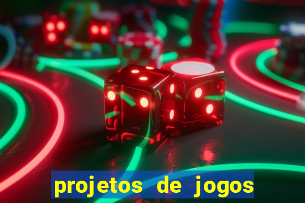 projetos de jogos internos escolares