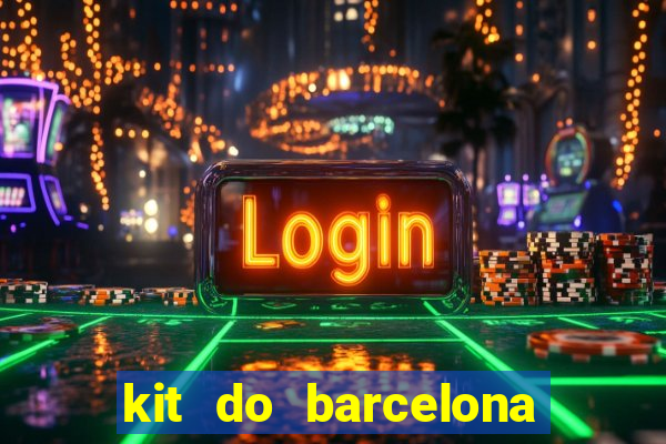 kit do barcelona dls 19