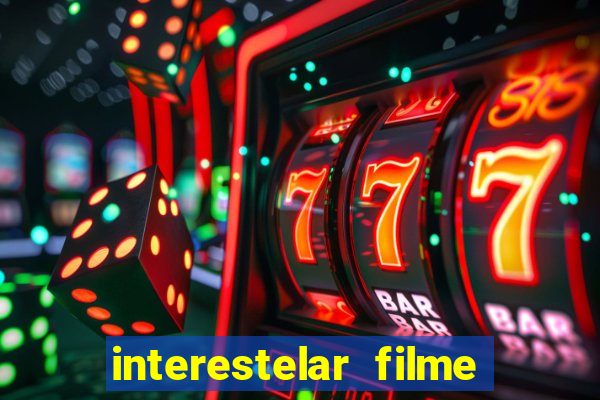 interestelar filme completo dublado telegram interestelar