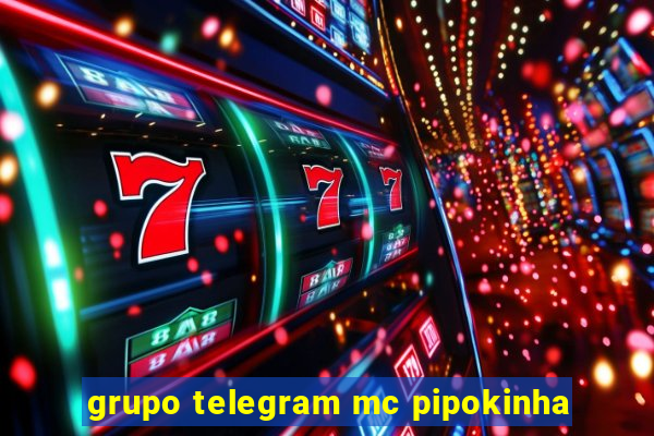 grupo telegram mc pipokinha