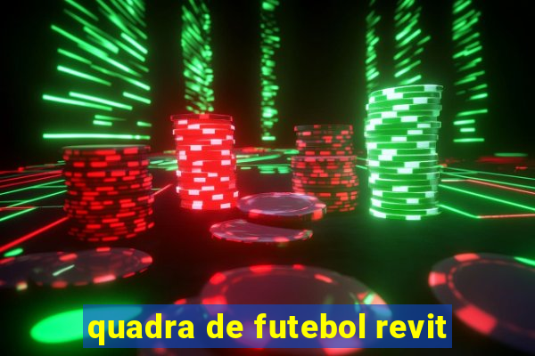 quadra de futebol revit