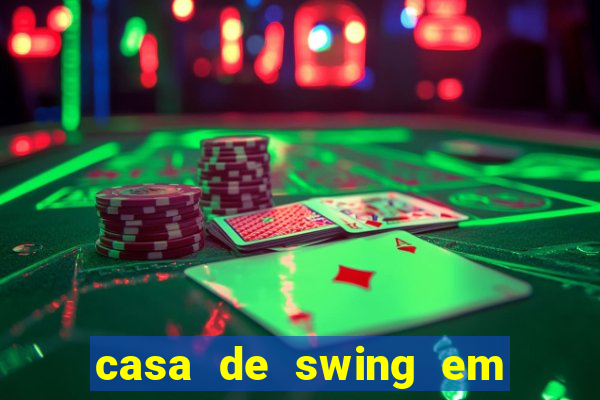 casa de swing em foz do iguacu