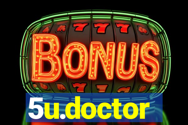 5u.doctor