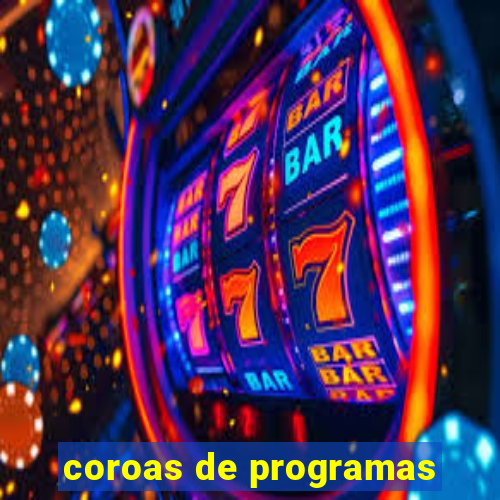 coroas de programas