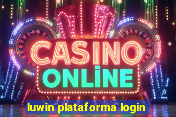 luwin plataforma login