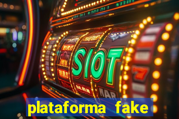 plataforma fake para jogar