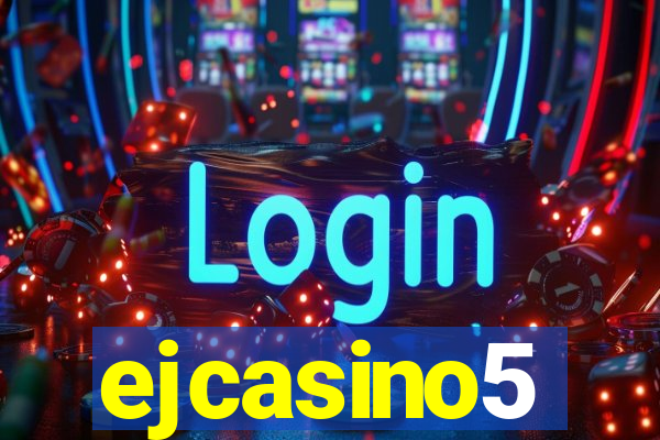 ejcasino5