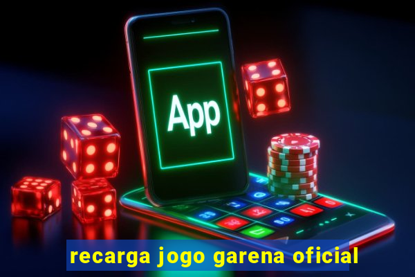 recarga jogo garena oficial