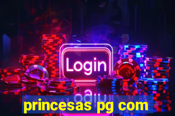 princesas pg com