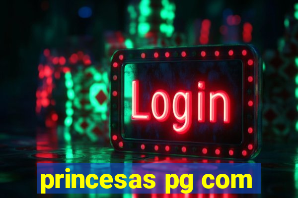 princesas pg com