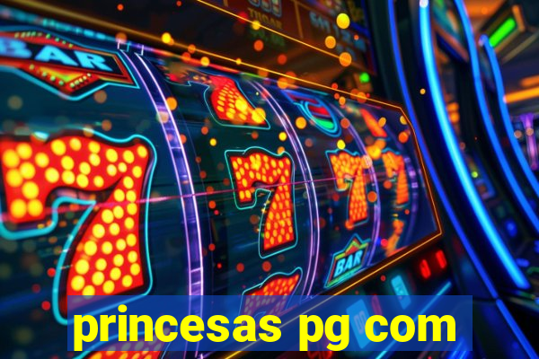 princesas pg com