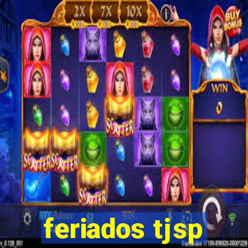 feriados tjsp