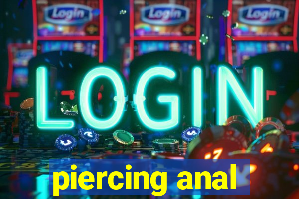 piercing anal