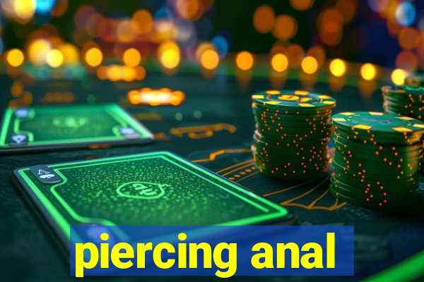 piercing anal