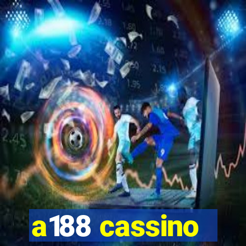 a188 cassino