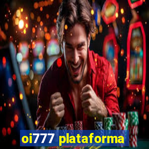 oi777 plataforma